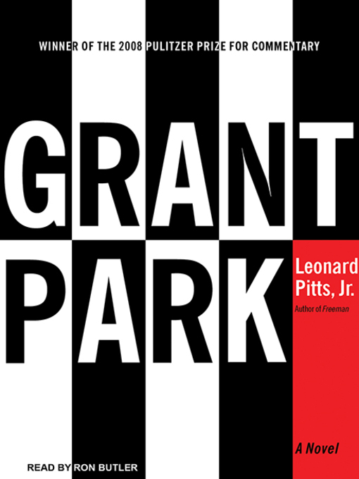 Title details for Grant Park by Leonard Pitts, Jr. - Wait list